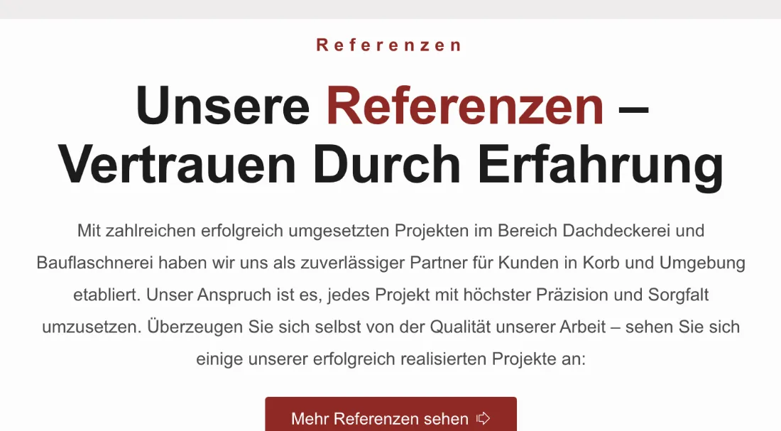Ausschnitt der Website von Campinari Bedachungen GmbH, Rems-Murr-Kreis: Klare Überschrift und ein roter Button Mehr Referenzen sehen darunter — wer prüft, findet Belege der Arbeit ohne Umweg.