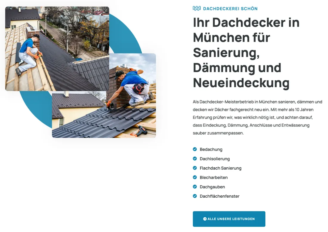 Ausschnitt der Website von Dachdeckerei Schön GmbH, München: Stadt und Hauptthemen stehen fett im Einstieg, dazu 6 Leistungen als Liste — wer sucht, erkennt sofort, ob München und Bedarf passen.