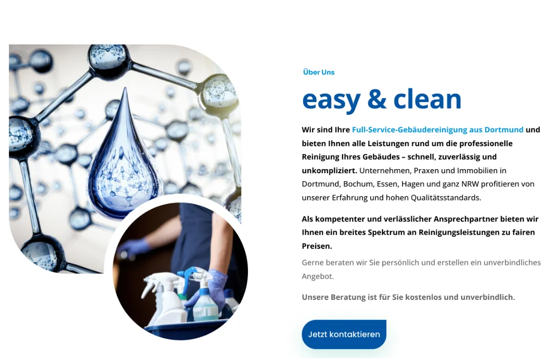 Ausschnitt der Website von Easy & Clean Gebäudereinigung GmbH, Dortmund: Klarer Kontakt-Button und 'kostenlos & unverbindlich' im Text — die Hürde zur Anfrage sinkt, Vertrauen steigt.