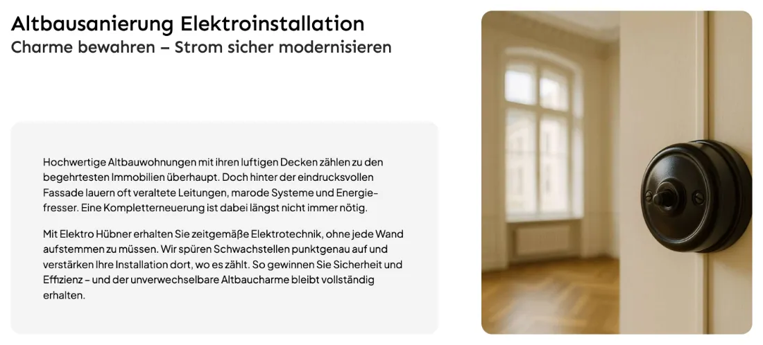 Ausschnitt der Website von ELEKTRO HÜBNER GMBH, Landkreis Groß-Gerau: Sagt klar, dass nicht jede Wand auf muss — das nimmt Renovierungsscheu im Altbau und macht den Auftrag greifbar.
