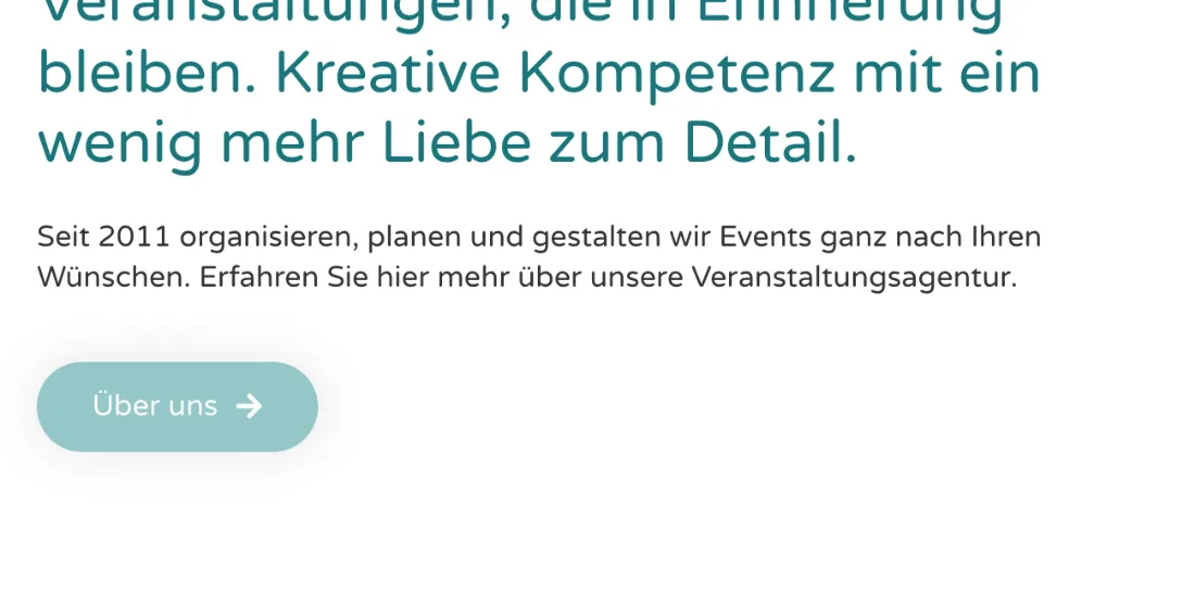 Ausschnitt der Website von Event by Tiffany GmbH, Berlin: Die Jahreszahl 2011 nennt Erfahrung klar, dazu ein einzelner 'Über uns'-Button — wer prüft Seriosität, findet schnell Einstieg.