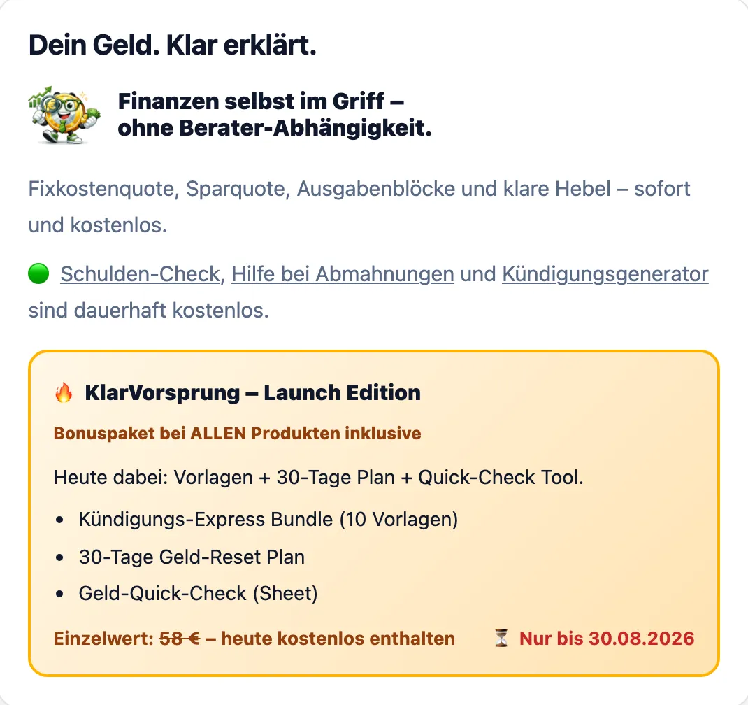 Ausschnitt der Website von GeldKlar.io, Heidekreis: Konkrete Leistungen mit Zahlen — 10 Vorlagen, 30‑Tage‑Plan, Wert 58 € und Frist 30.08.2026 — der Besucher versteht sofort das Angebot.