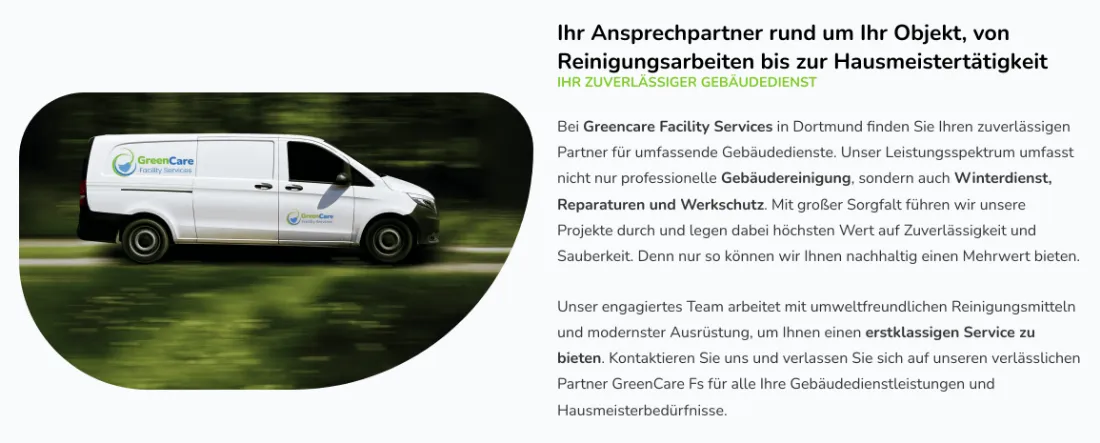 Ausschnitt der Website von GreenCare Facility Services, Dortmund: Klarer Textblock nennt Standort Dortmund und vier Leistungsfelder — der Besucher erfasst Zuständigkeit und Umfang auf einen Blick.