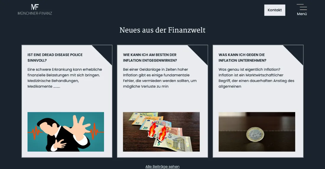 Ausschnitt der Website von Münchner Finanzberatungs, München: Drei Beiträge mit Frage-Überschriften; der Link Alle Beiträge sehen führt den Besucher zielsicher zur gesamten Übersicht.