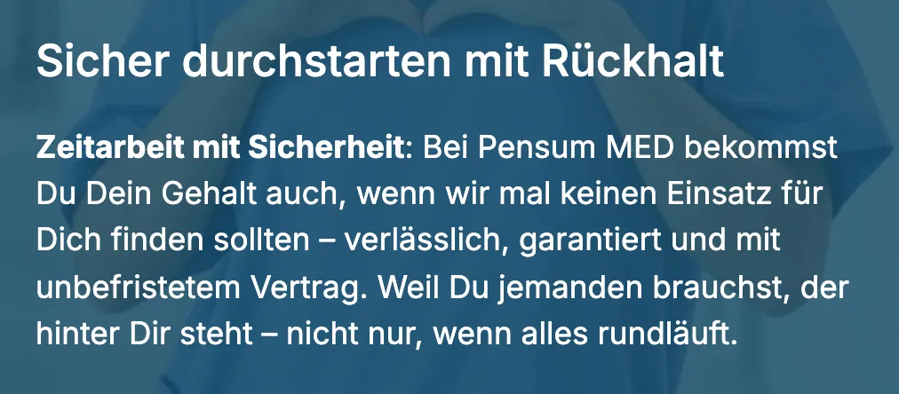 Ausschnitt der Website von Pensum MED GmbH, Stuttgart: Klare Zusage: Gehalt auch ohne Einsatz und unbefristeter Vertrag — wer wechselt, findet planbare Sicherheit statt vager Worte.