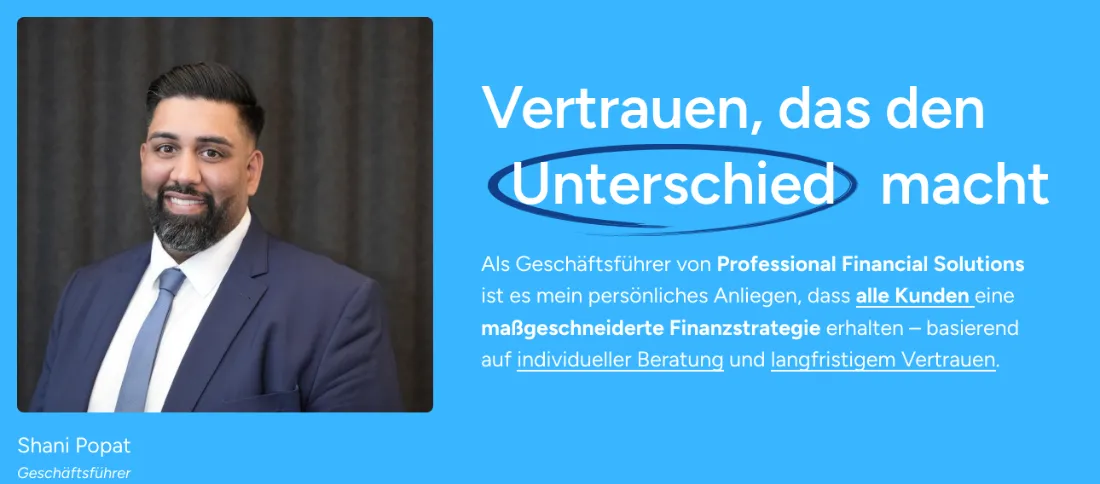 Ausschnitt der Website von PFS Professional Financial Solutions, Rhein-Sieg-Kreis: Großer Slogan mit markiertem „Unterschied“ und Ich‑Botschaft des Geschäftsführers — der Besucher versteht Fokus und Haltung.