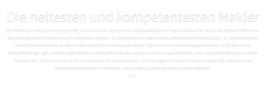 Ausschnitt der Website von Katerina Rogers Immobilienvermittlung, München: Ein langes Kundenzitat mit Initialen und Details — wer Referenzen braucht, erhält greifbare Einblicke statt Sternchen.