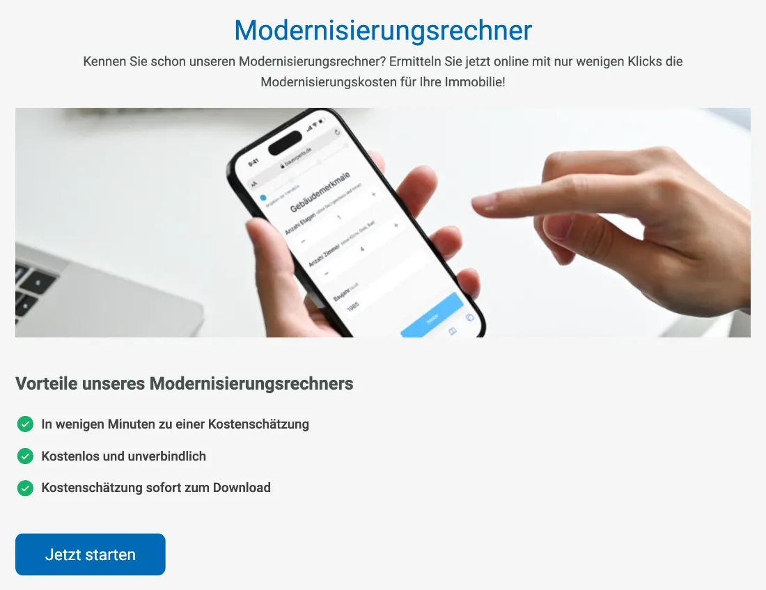 Ausschnitt der Website von Bauexperts Hamm, Krefeld: Prägnante Überschrift plus drei Vorteile mit Häkchen — der Besucher versteht Zweck und Dauer des Rechners und startet risikofrei.